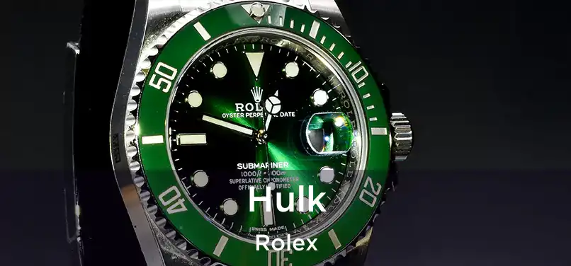 Hulk Rolex