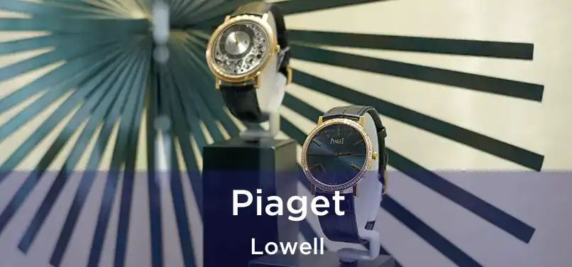 Piaget Lowell