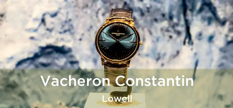 Vacheron Constantin Lowell